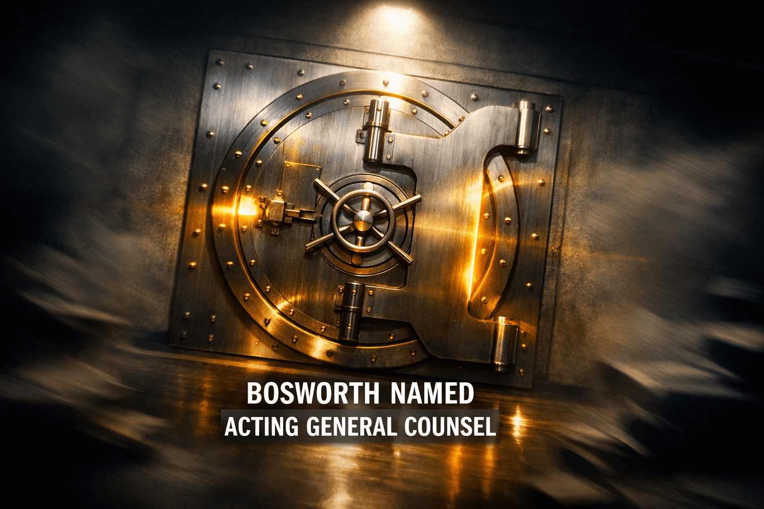 Goldman Sachs Names Bosworth Acting General Counsel - Jul 1