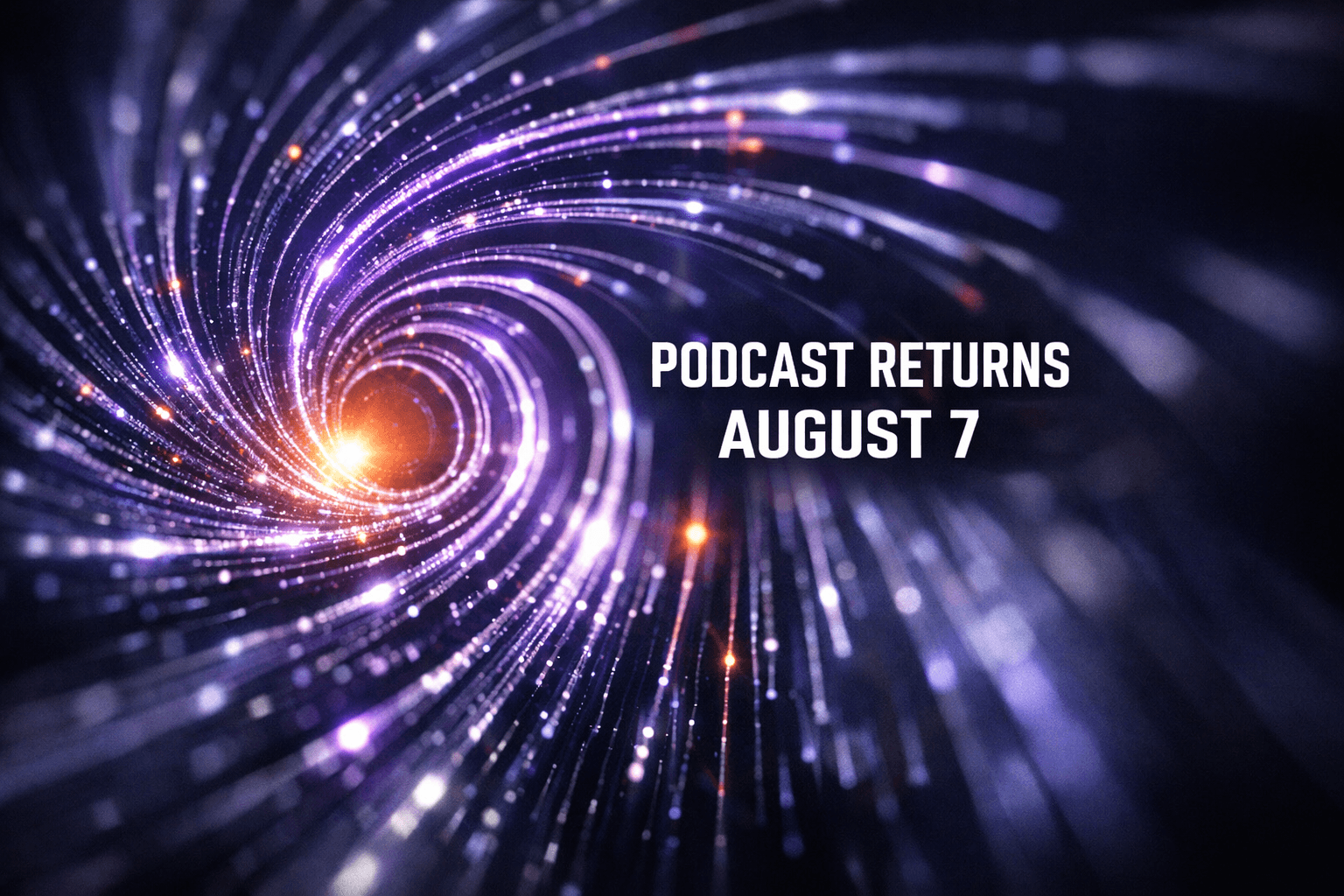 Our Primary Purpose Podcast Returns - Aug 7