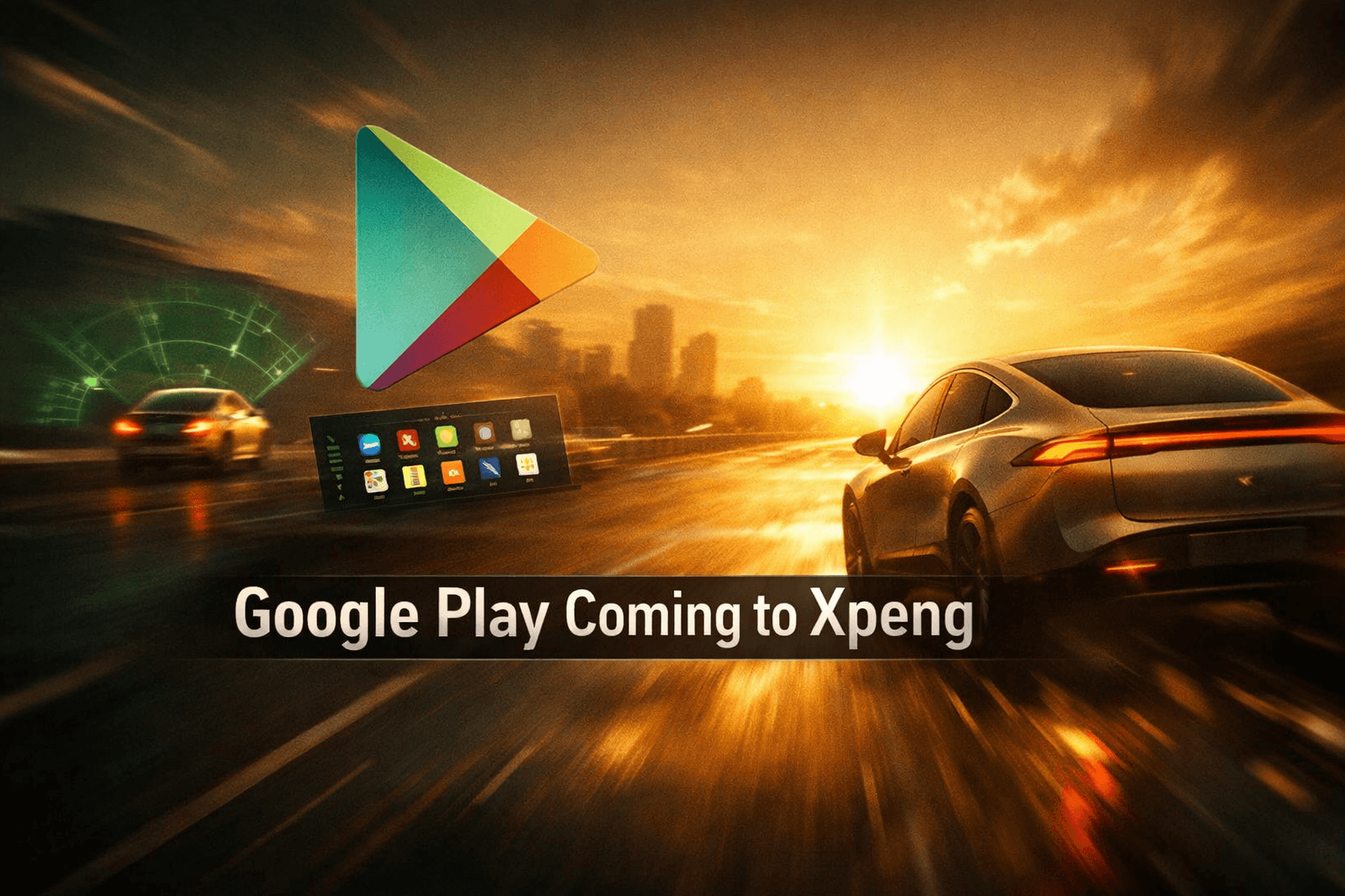 Xpeng to Integrate Google Play in Early 2027 - Oct 15