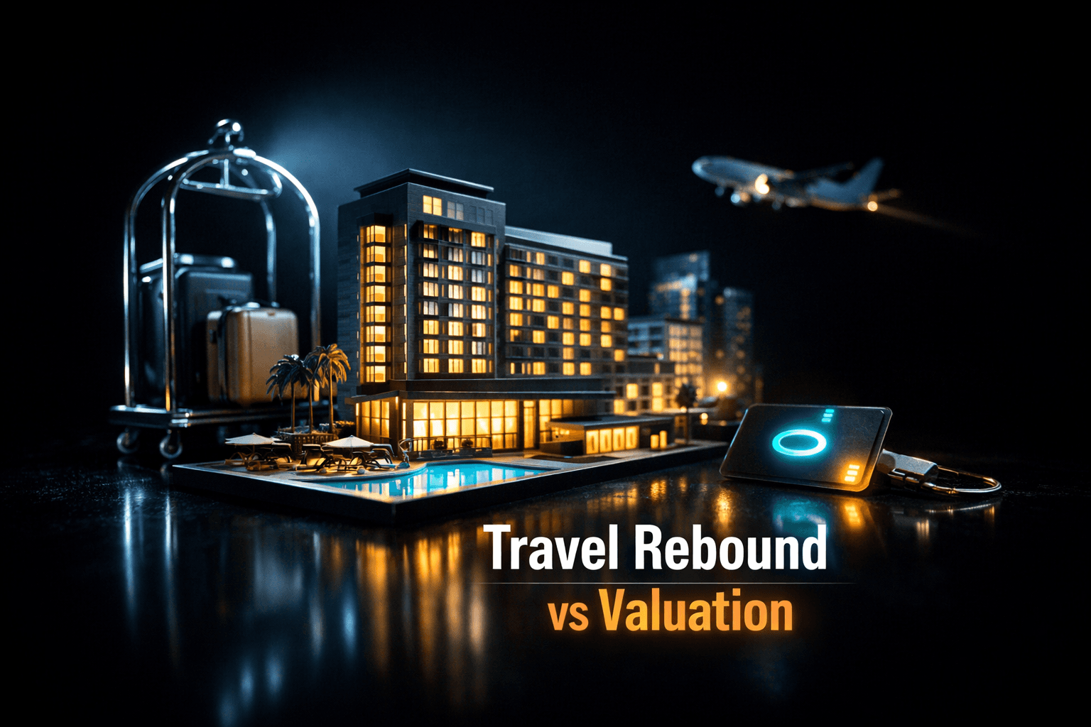 MAR: Marriott Outlook — Travel Rebound vs Valuation